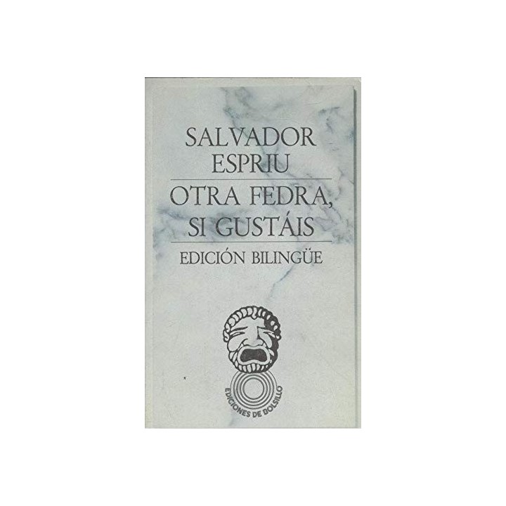 OTRA FEDRA, SI GUSTAIS. Edición bilingüe.